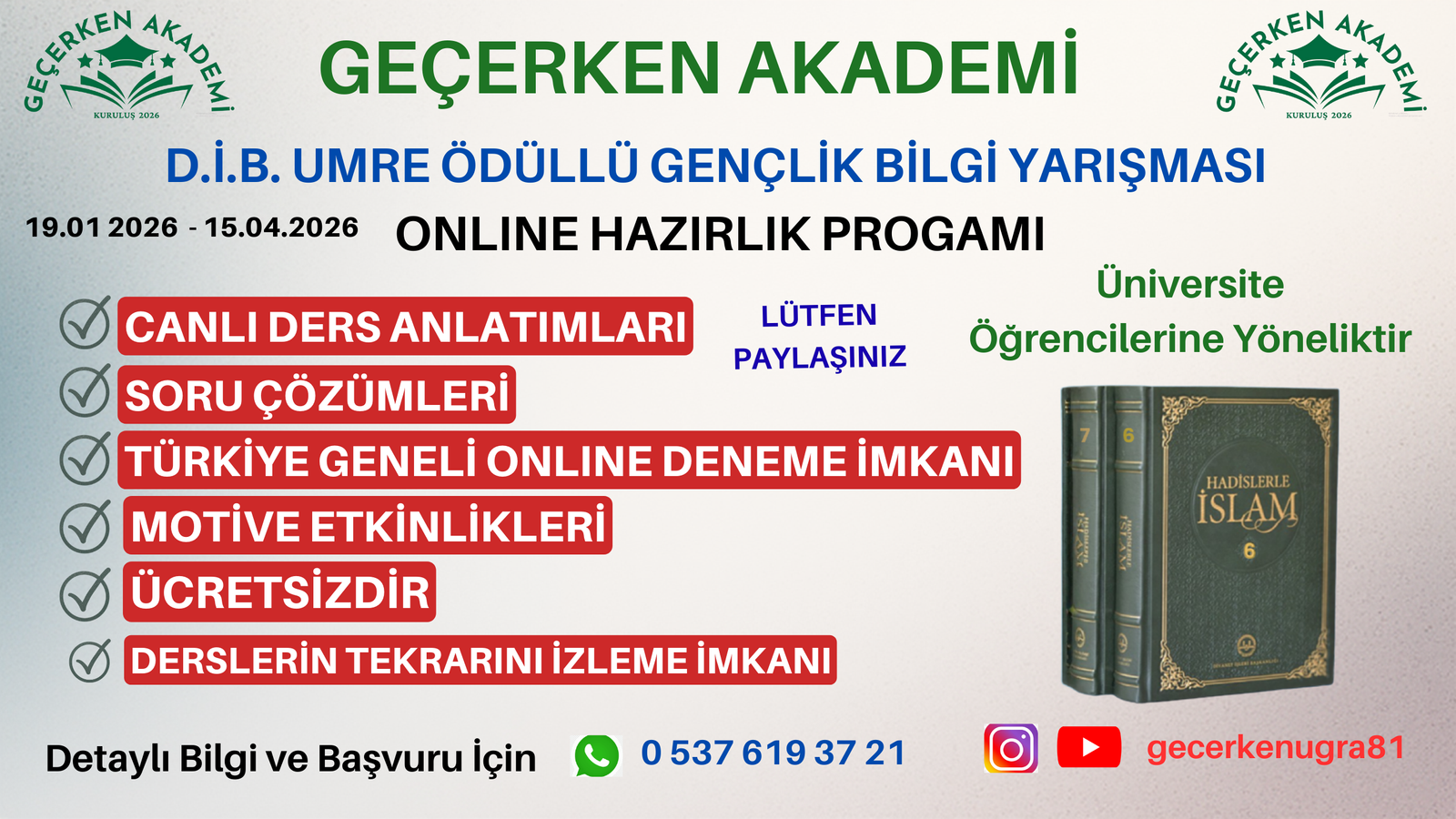 D.İ.B. UMRE ÖDÜLLÜ GENÇLİK BİLGİ YARIŞMASI ONLINE HAZIRLIK PROGRAMI